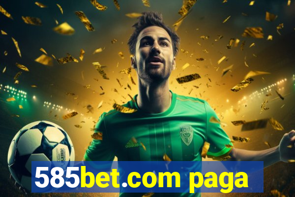 585bet.com paga